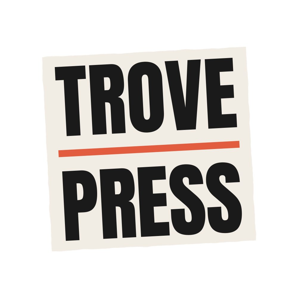Trove Press